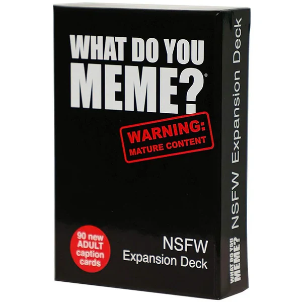 What Do You Meme NSFW Expansion